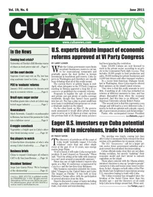 Eager U.S. Investors Eye Cuba Potential from Oil to Microloans, Trade to Telecom U.S. Experts Debate Impact of Economic Reforms