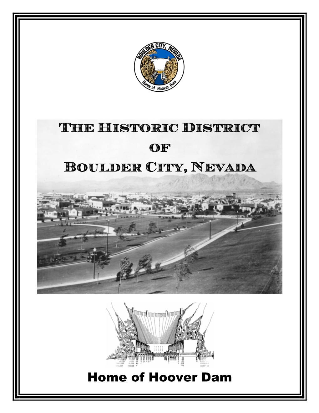 The Historic District of Boulder City, Nevada