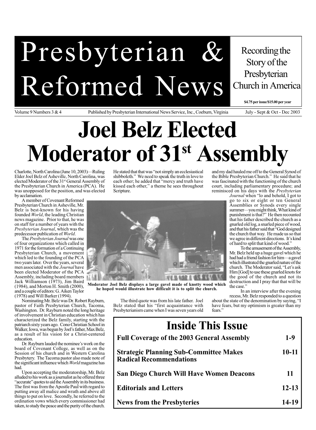 Joel Belz Elected Moderator of 31St Assembly