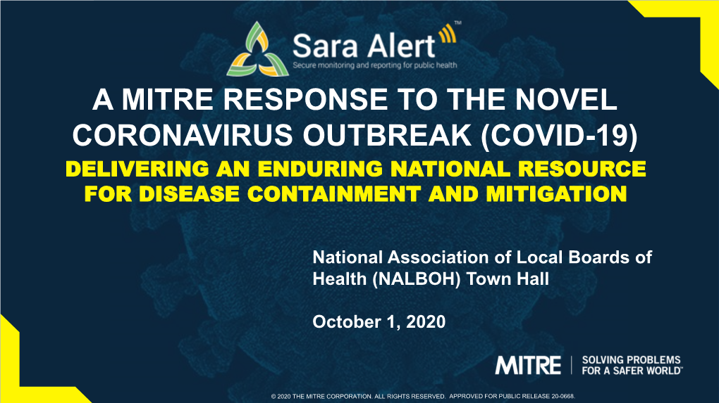 A Mitre Response to the Novel Coronavirus Outbreak (Covid-19) Delivering an Enduring National Resource for Disease Containment and Mitigation