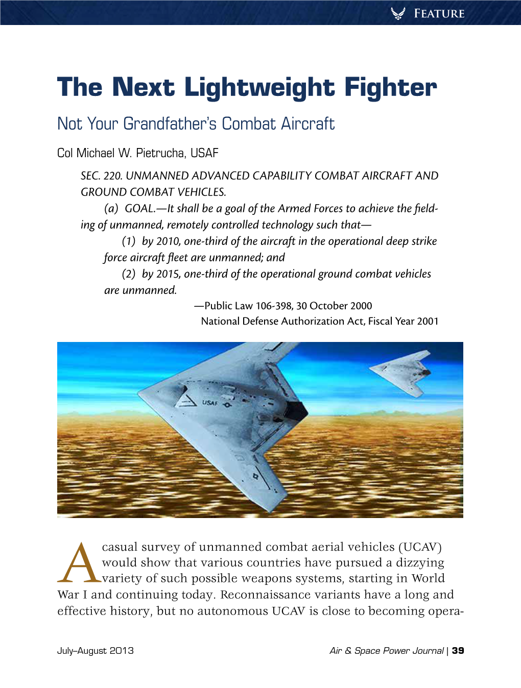 The Next Lightweight Fighter: Not Your Grandfather's Combat Aircraft