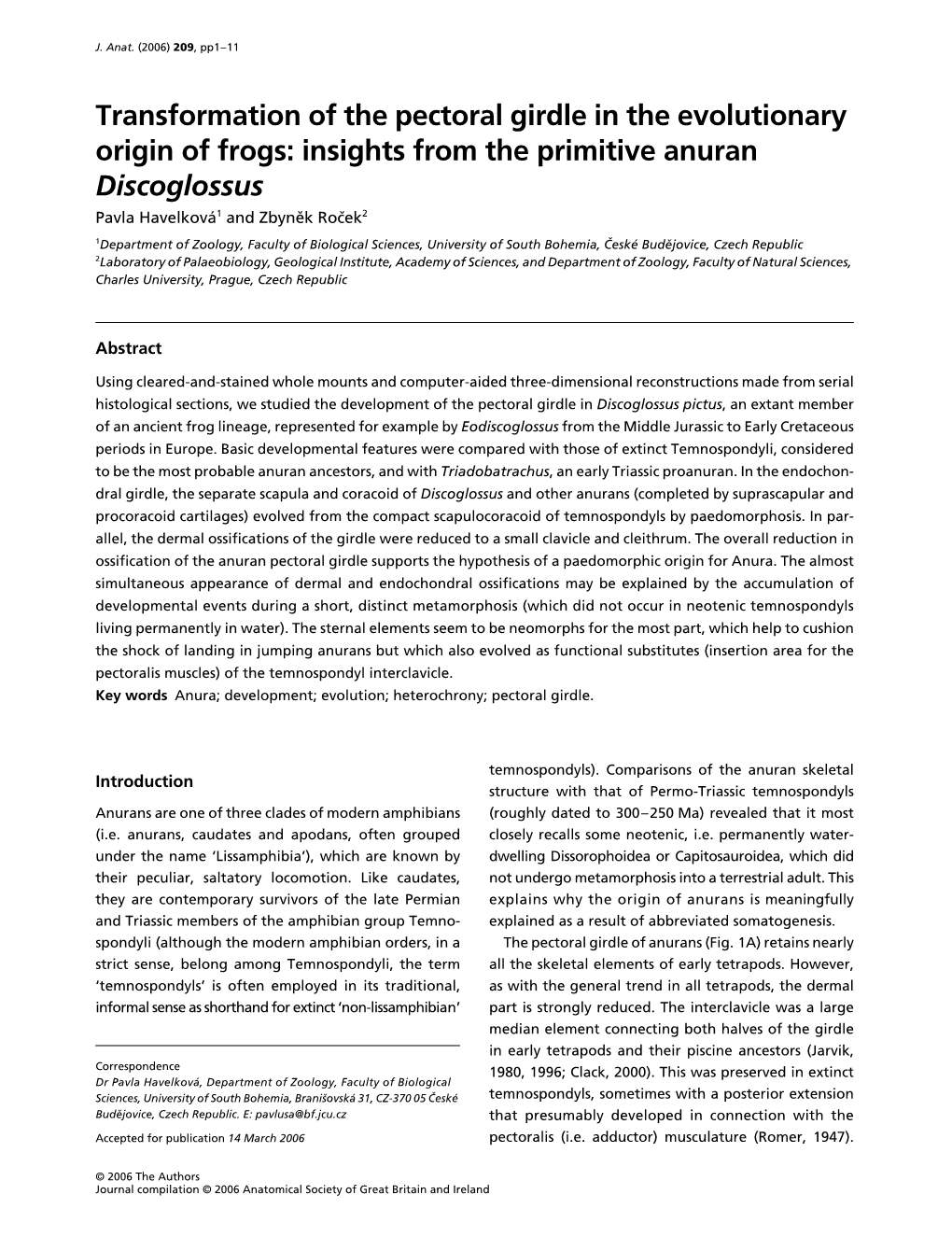 Transformation of the Pectoral Girdle in the Evolutionary Origin of Frogs: Insights from the Primitive Anuran Discoglossus