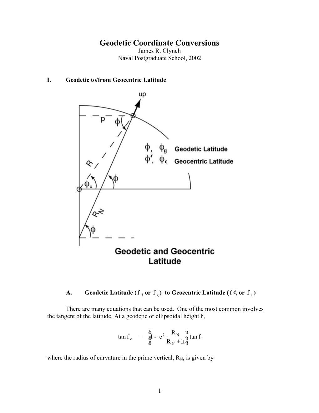 Geodetic Coordinate Conversions James R