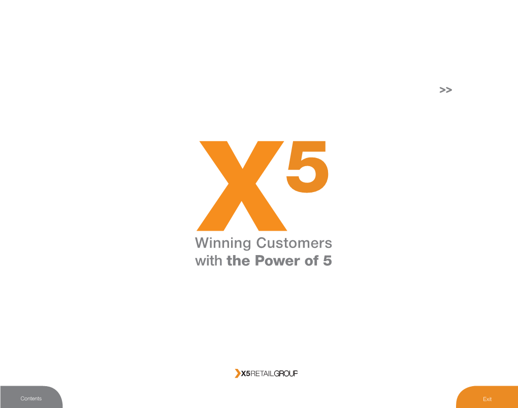 X5 Retail Group – Winning Customers with the Power of 5!