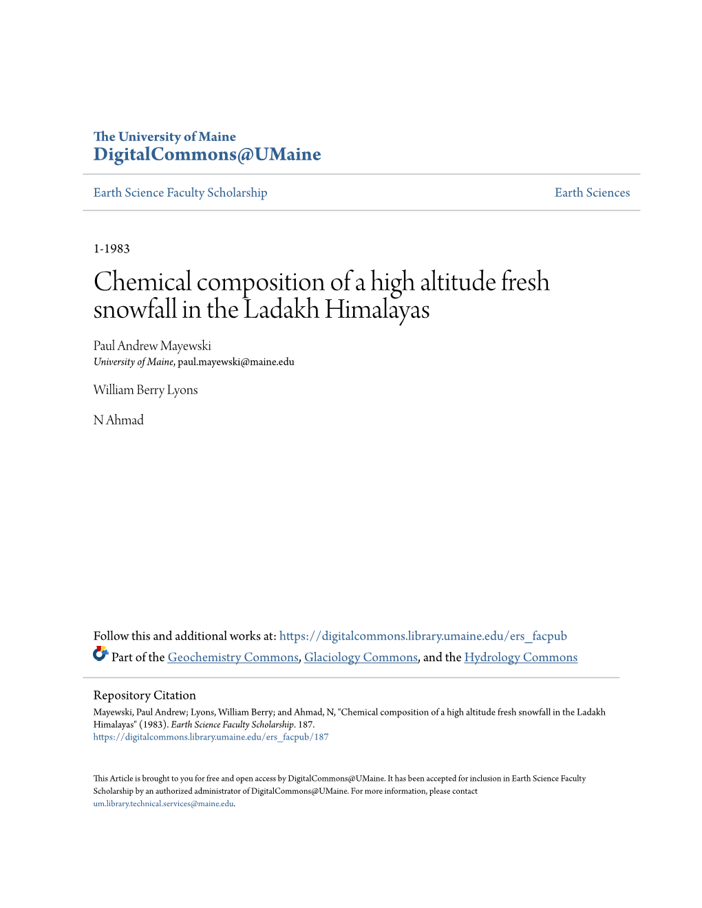 Chemical Composition of a High Altitude Fresh Snowfall in the Ladakh Himalayas Paul Andrew Mayewski University of Maine, Paul.Mayewski@Maine.Edu
