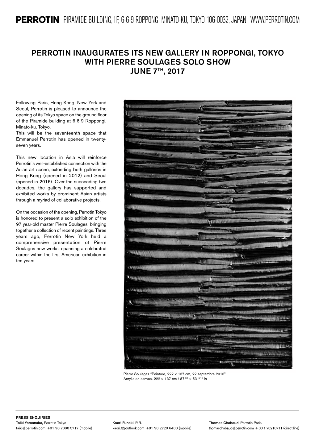 Perrotin Inaugurates Its New Gallery in Roppongi, Tokyo with Pierre Soulages Solo Show June 7Th, 2017