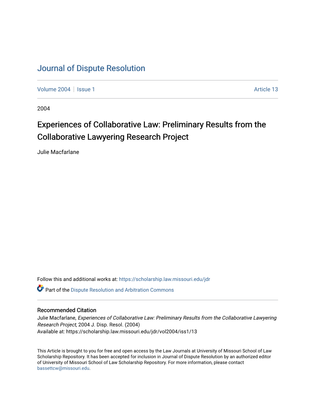 Experiences of Collaborative Law: Preliminary Results from the Collaborative Lawyering Research Project