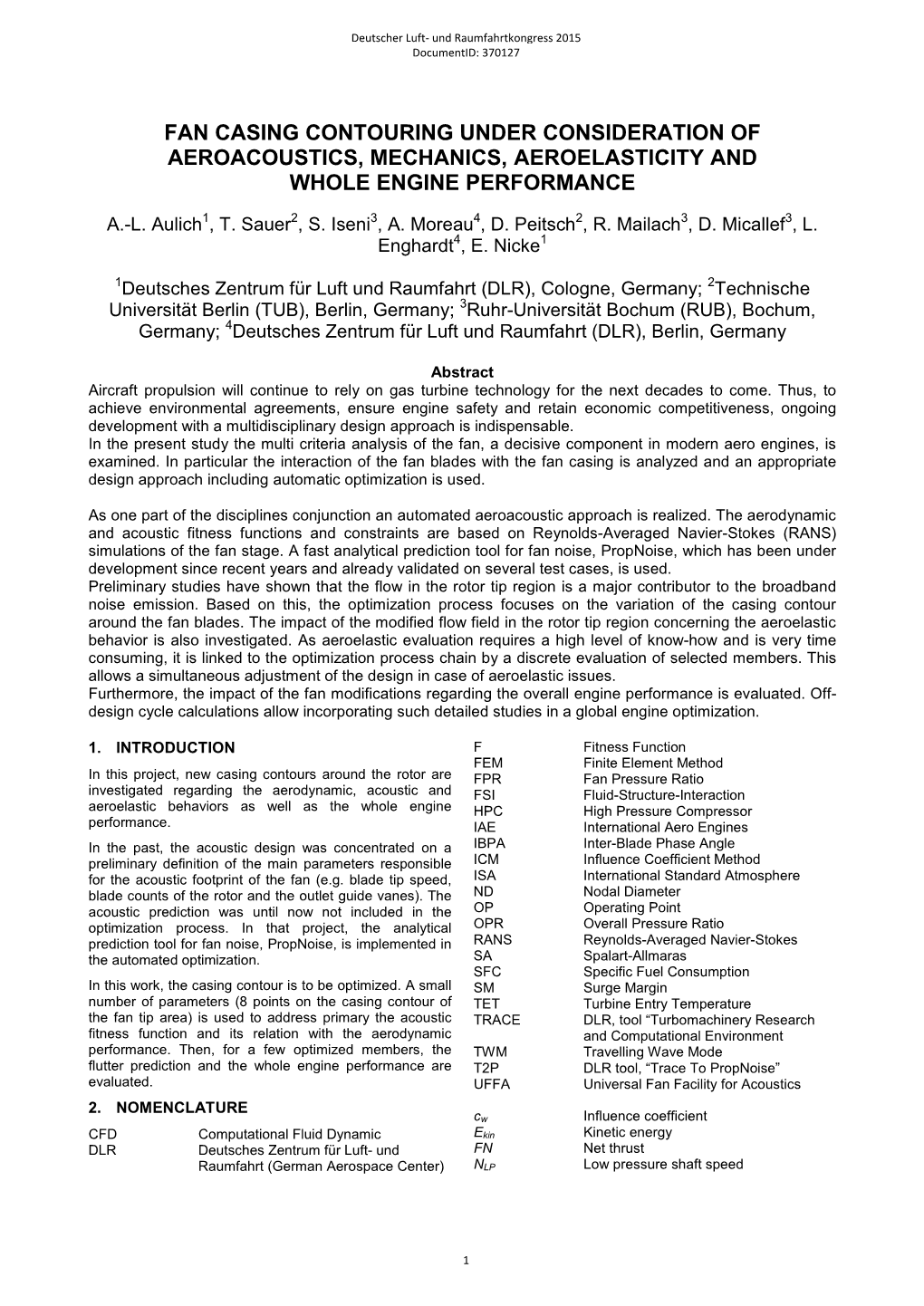 Fan Casing Contouring Under Consideration of Aeroacoustics, Mechanics, Aeroelasticity and Whole Engine Performance