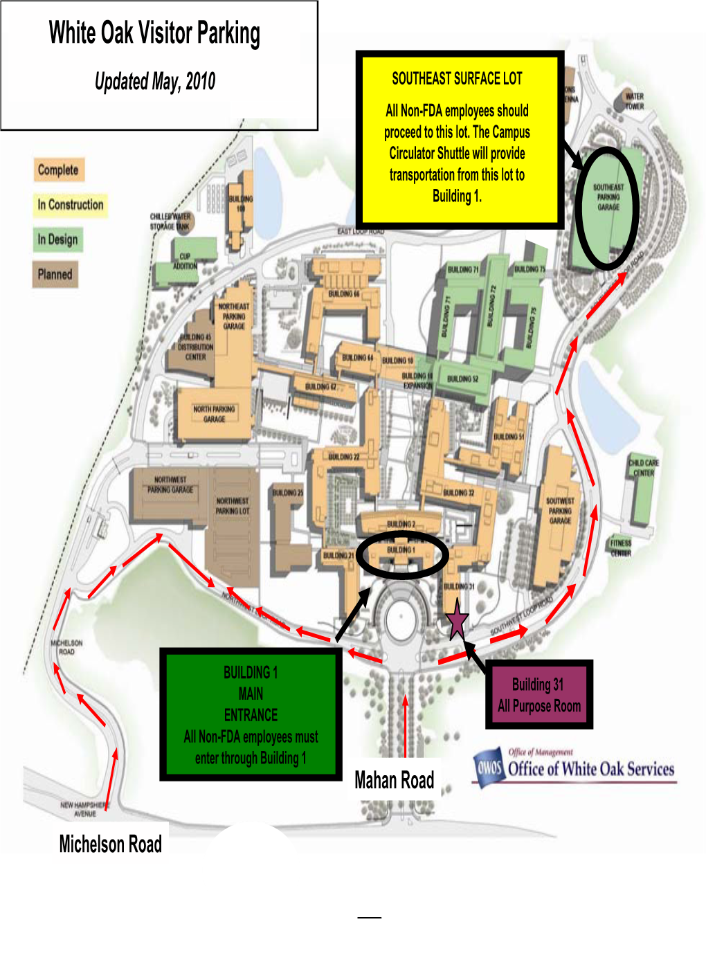 White Oak Visitor Parking Updated May, 2010 SOUTHEAST SURFACE LOT All Non-FDA Employees Should Proceed to This Lot