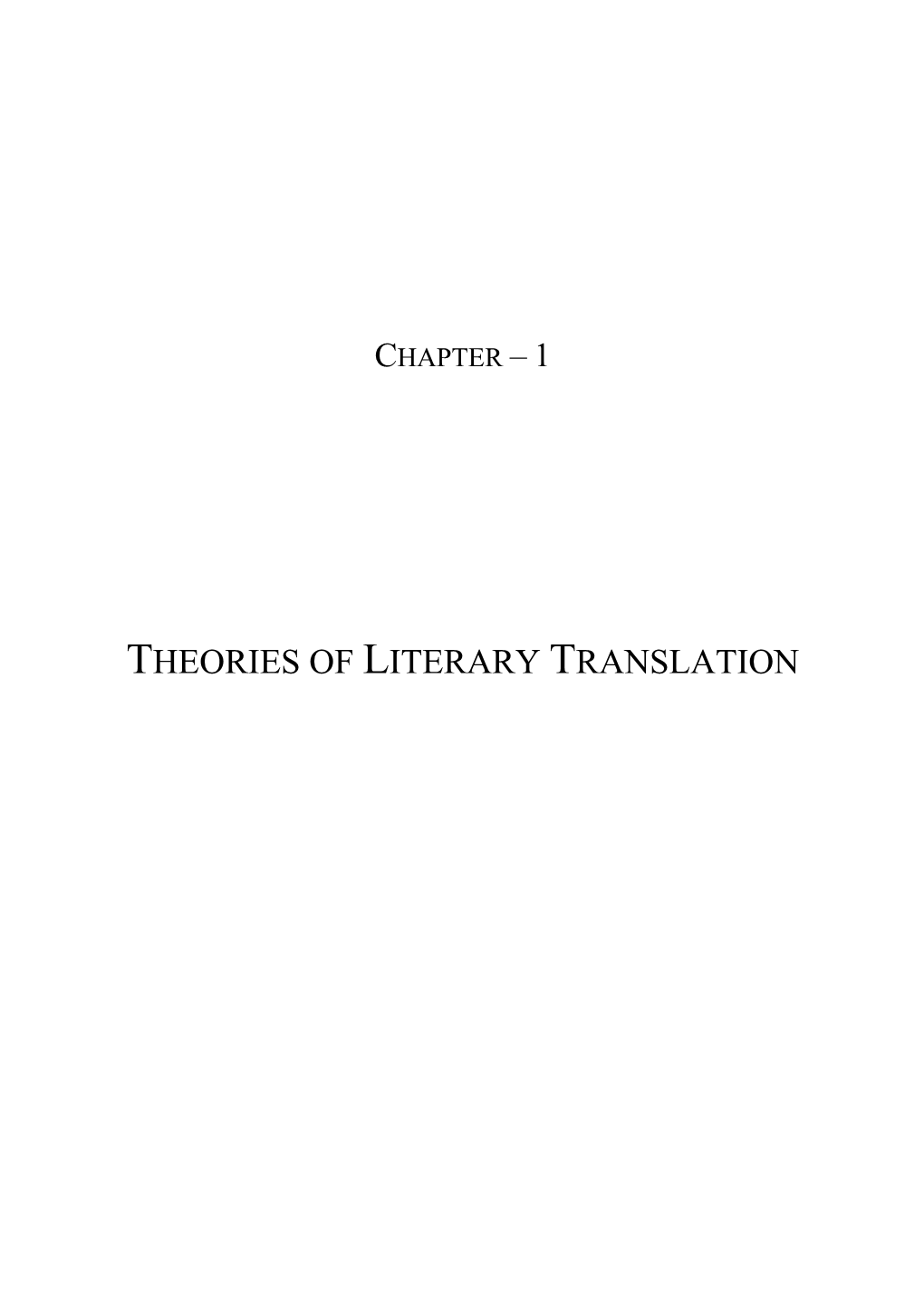 THEORIES of LITERARY TRANSLATION Renthlei 1