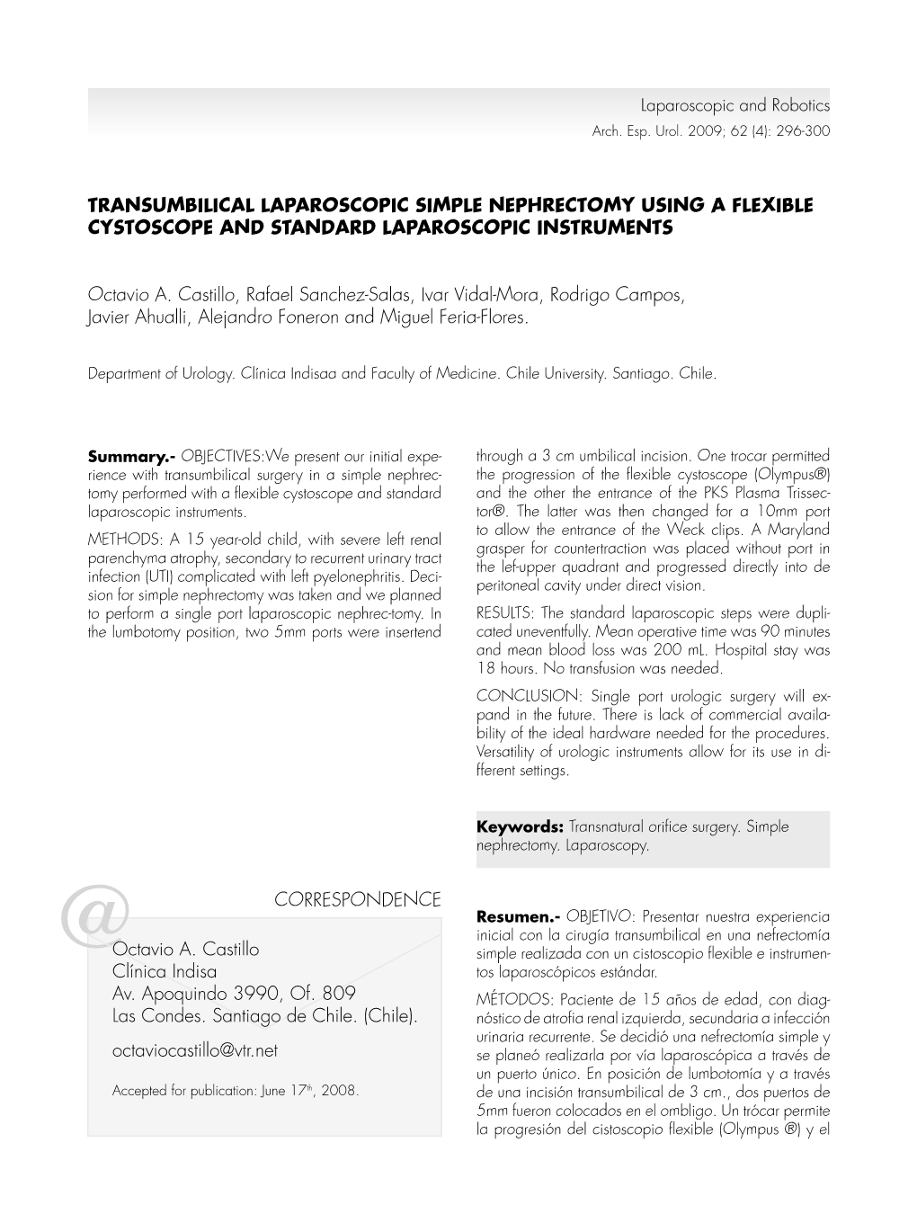 Transumbilical Laparoscopic Simple Nephrectomy Using a Flexible Cystoscope and Standard Laparoscopic Instruments