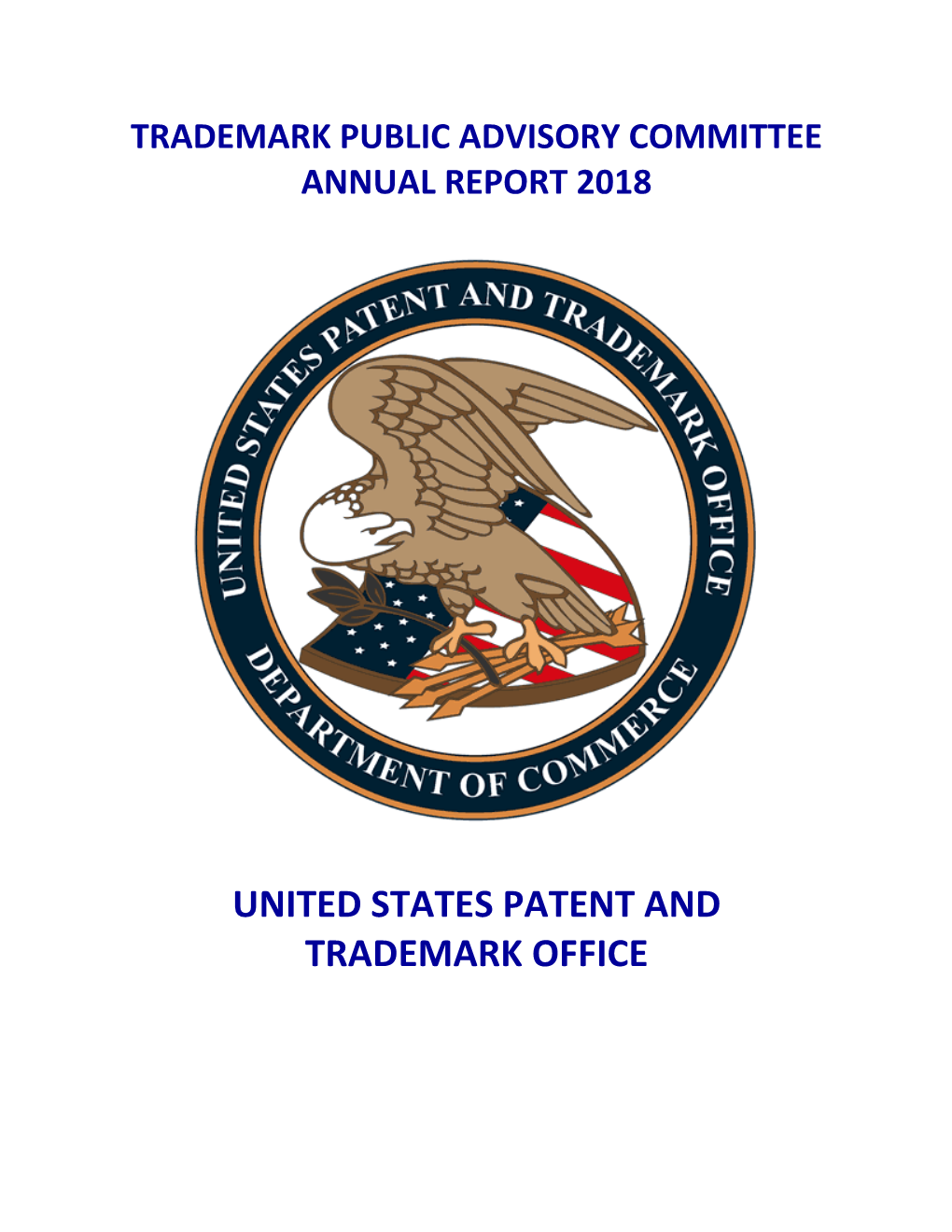 Trademark Public Advisory Committee Annual Report 2018