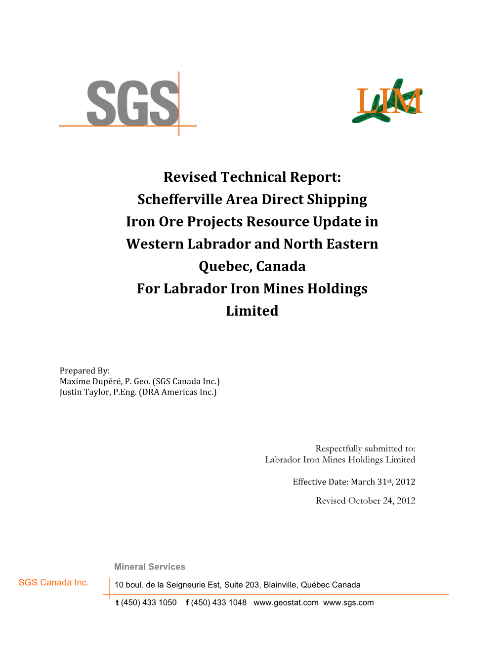 Schefferville Area Direct Shipping Iron Ore Projects Resource Update in Western Labrador and North Eastern Quebec, Canada for Labrador Iron Mines Holdings Limited