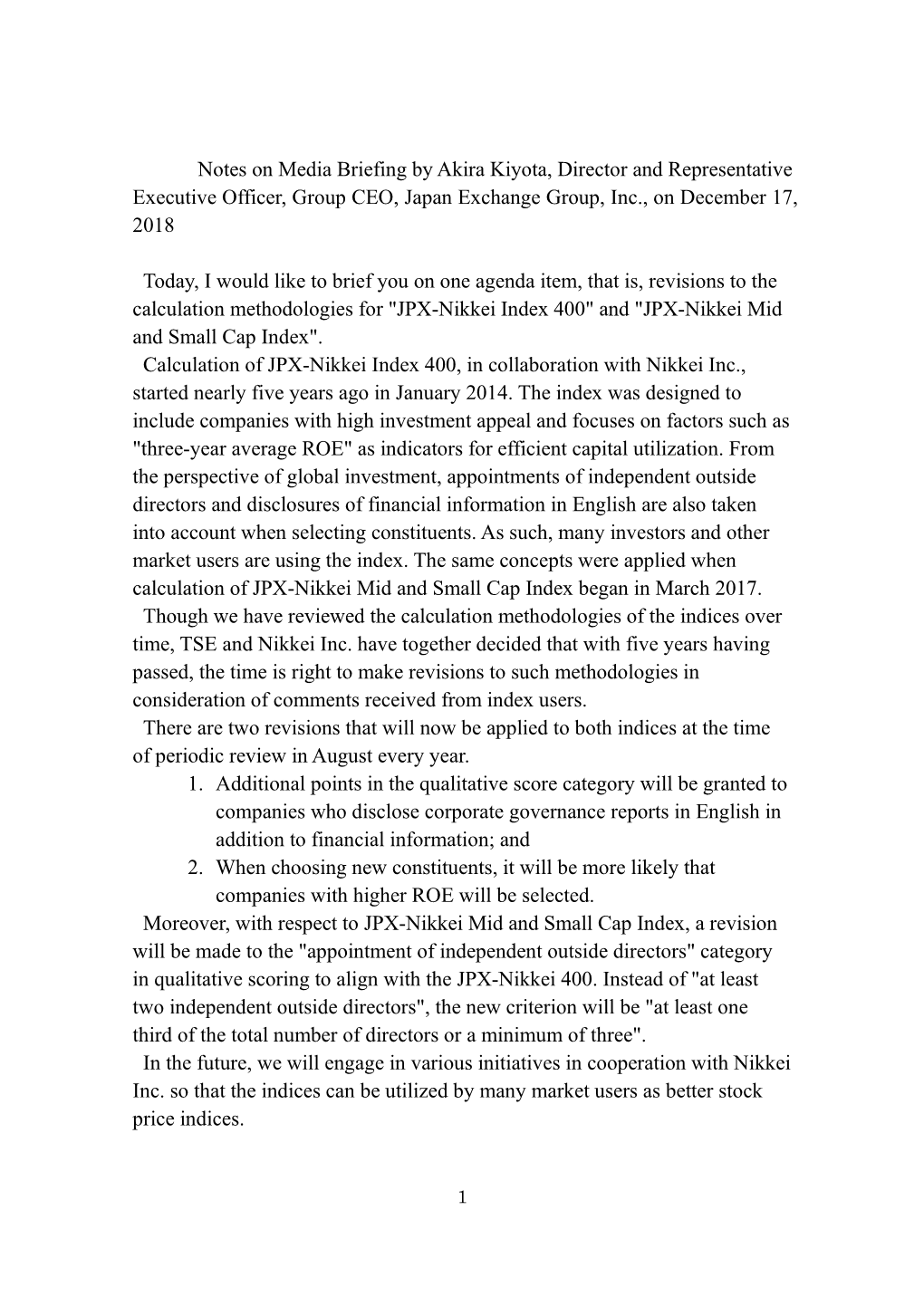 Notes on Media Briefing by Akira Kiyota, Director and Representative Executive Officer, Group CEO, Japan Exchange Group, Inc., on December 17, 2018