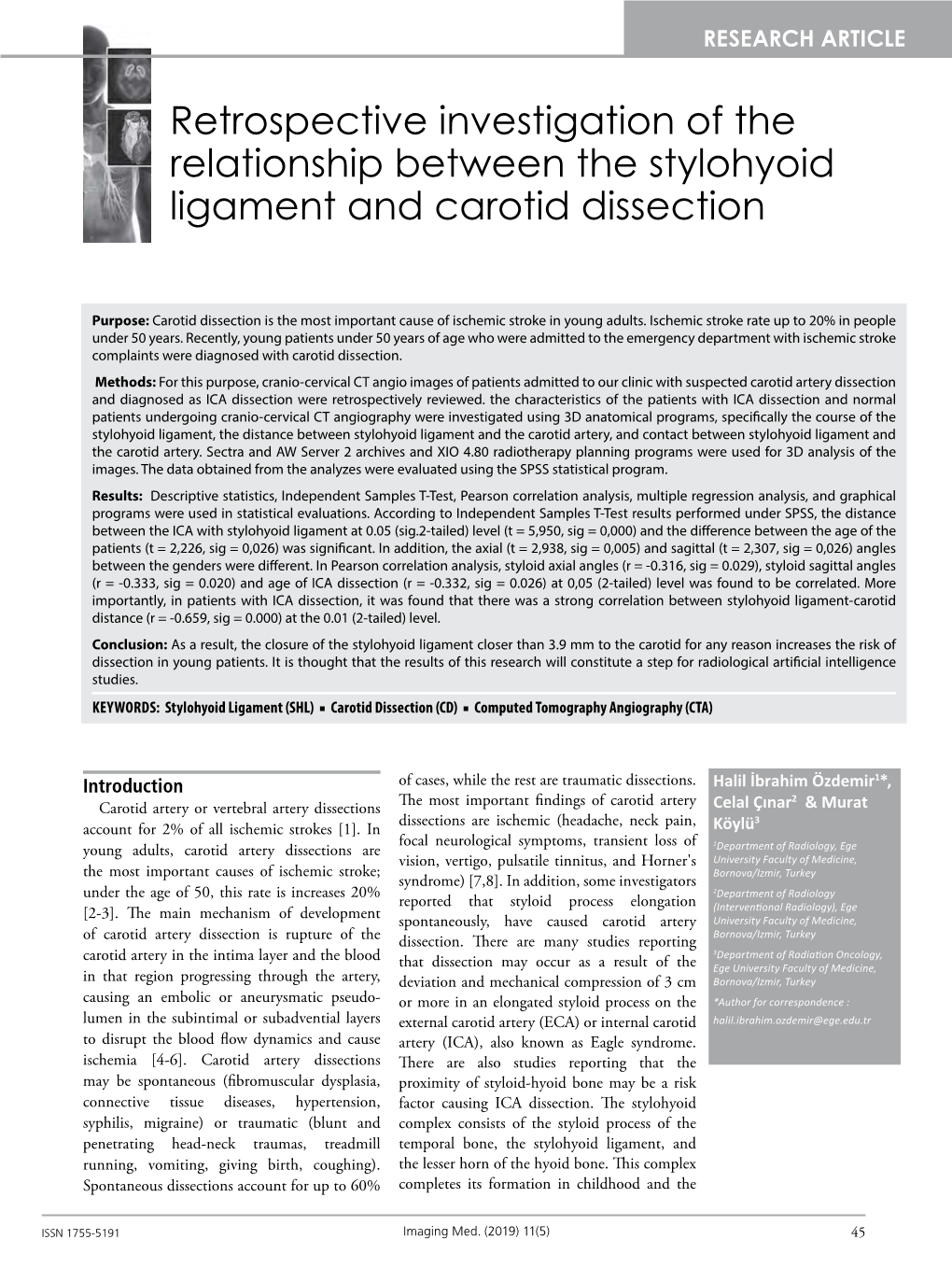 Retrospective Investigation of the Relationship Between the Stylohyoid Ligament and Carotid Dissection