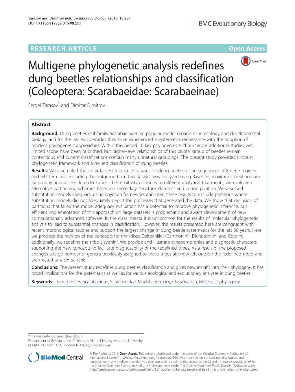 Multigene Phylogenetic Analysis Redefines Dung Beetles Relationships and Classification (Coleoptera: Scarabaeidae: Scarabaeinae) Sergei Tarasov* and Dimitar Dimitrov