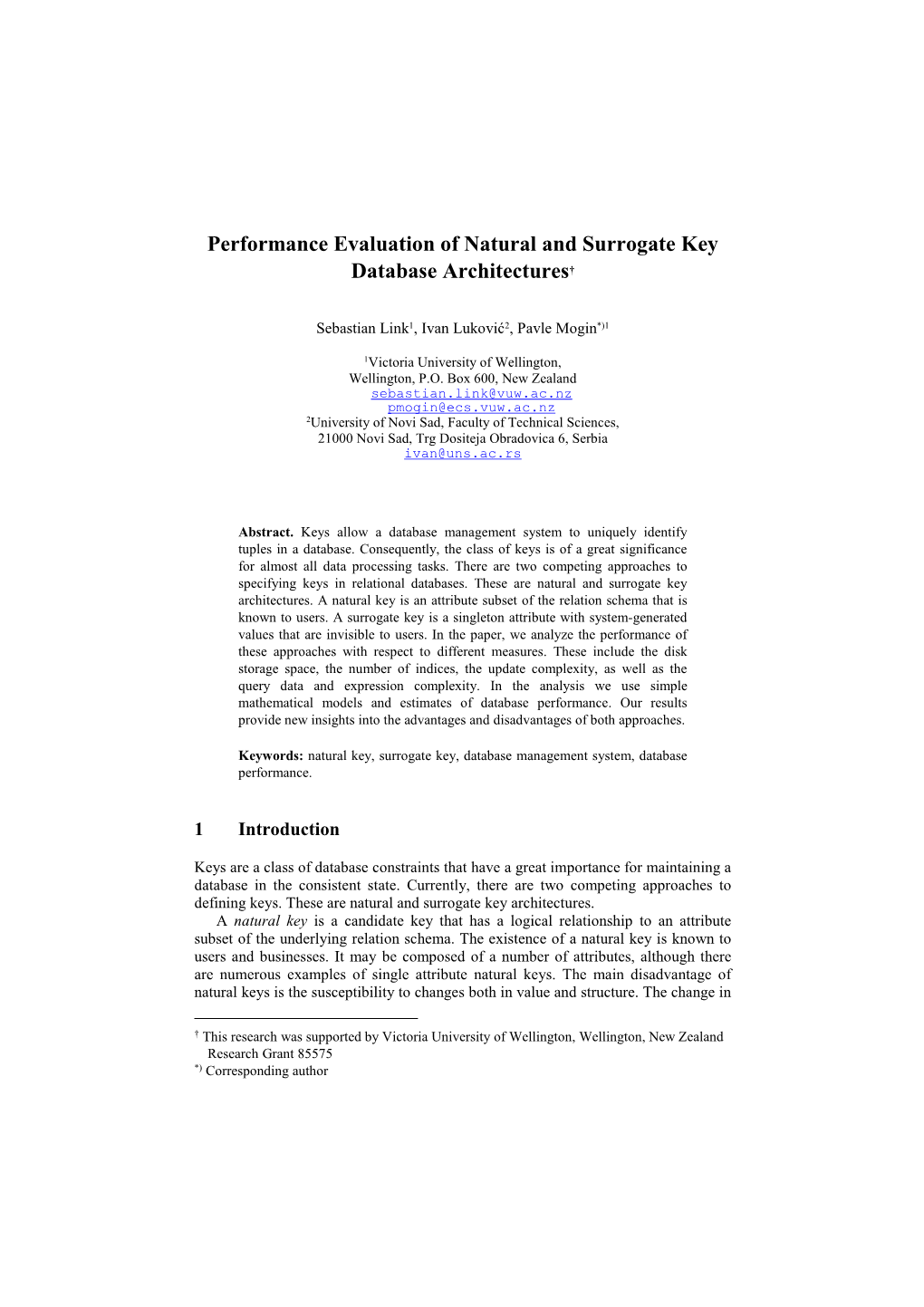 Performance Evaluation of Natural and Surrogate Key Database Architectures †