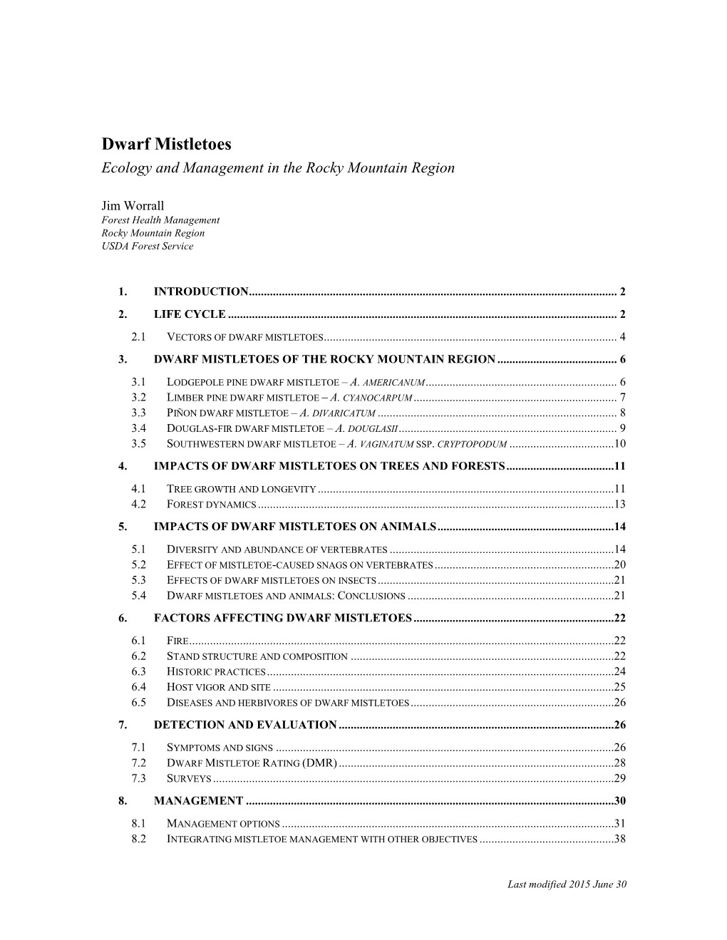 Dwarf Mistletoes Ecology and Management in the Rocky Mountain Region