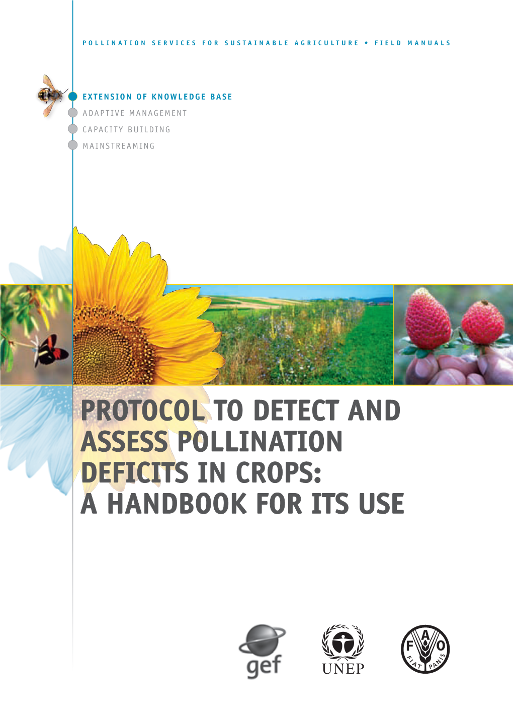 Protocol to Detect and Assess Pollination Deficits in Crops: a Handbook for Its Use