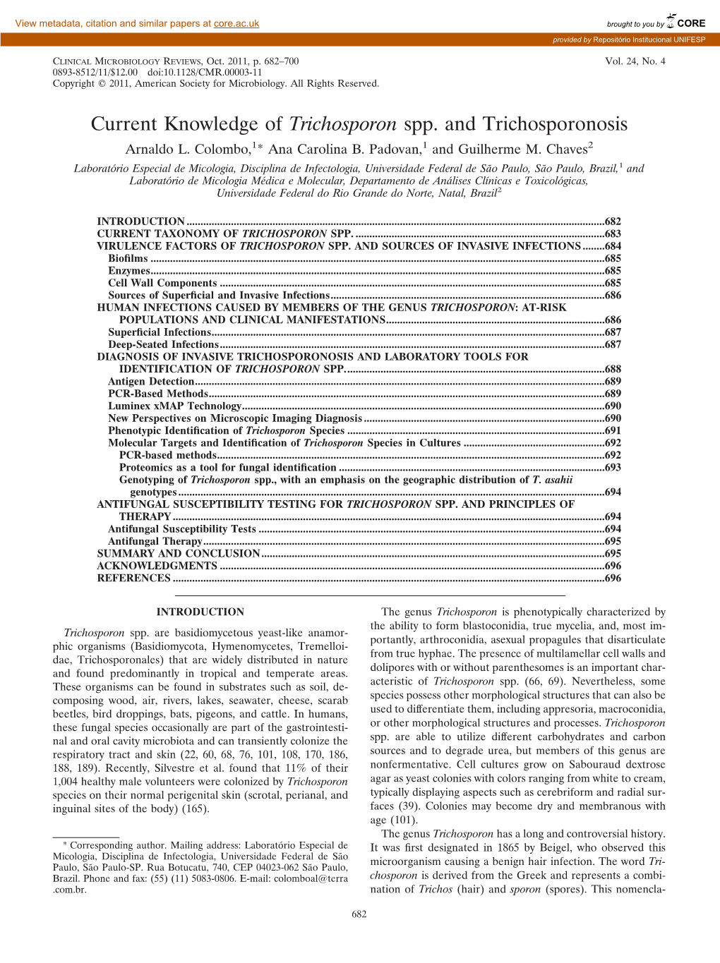 Current Knowledge of Trichosporon Spp. and Trichosporonosis Arnaldo L