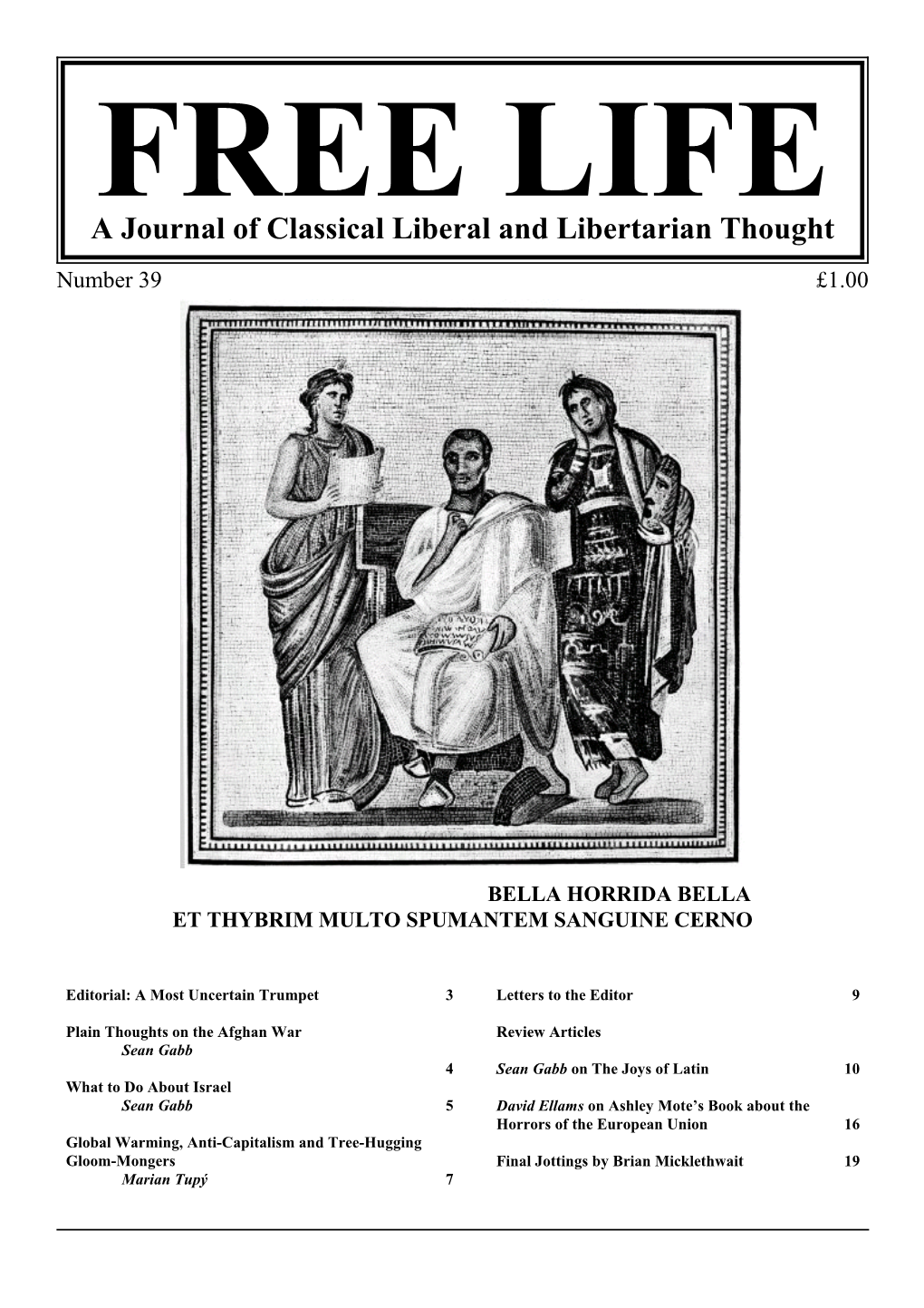 A Journal of Classical Liberal and Libertarian Thought