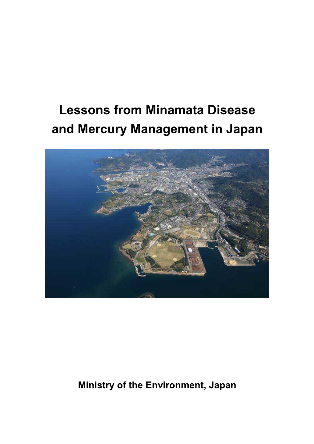 Lessons from Minamata Disease and Mercury Management in Japan