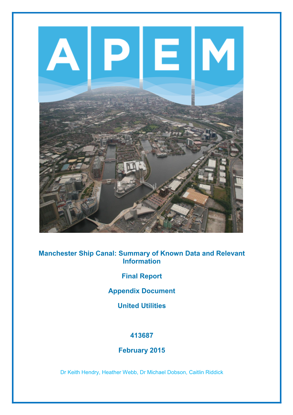 Manchester Ship Canal: Summary of Known Data and Relevant Information