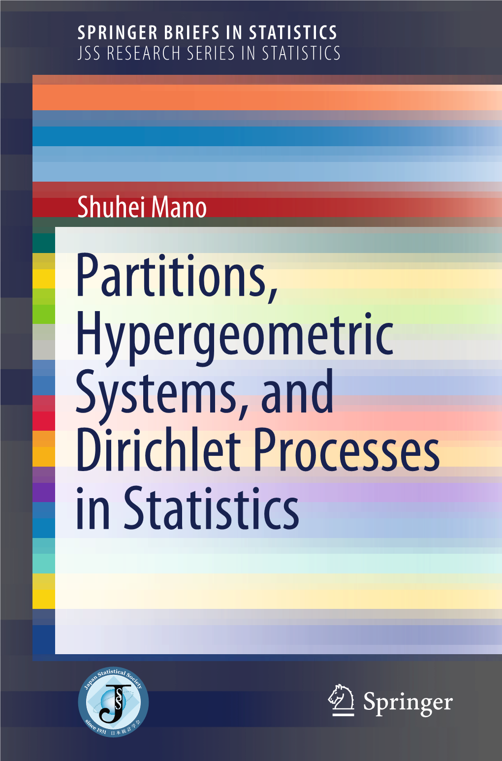 Partitions, Hypergeometric Systems, and Dirichlet Processes in Statistics Springerbriefs in Statistics