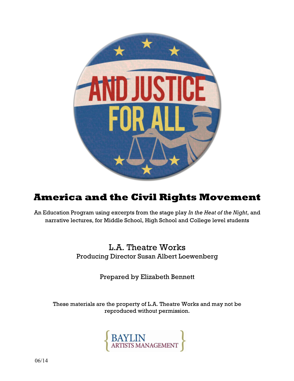 And Justice for All: America and the Civil Rights Movement Educational Program