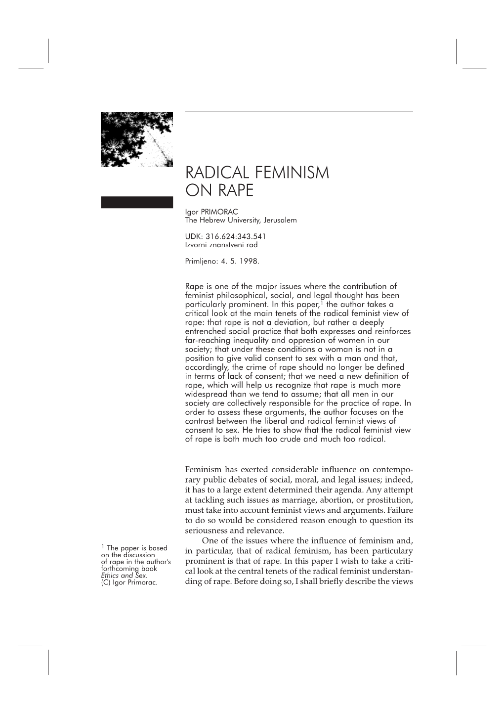 RADICAL FEMINISM on RAPE Igor PRIMORAC the Hebrew University, Jerusalem