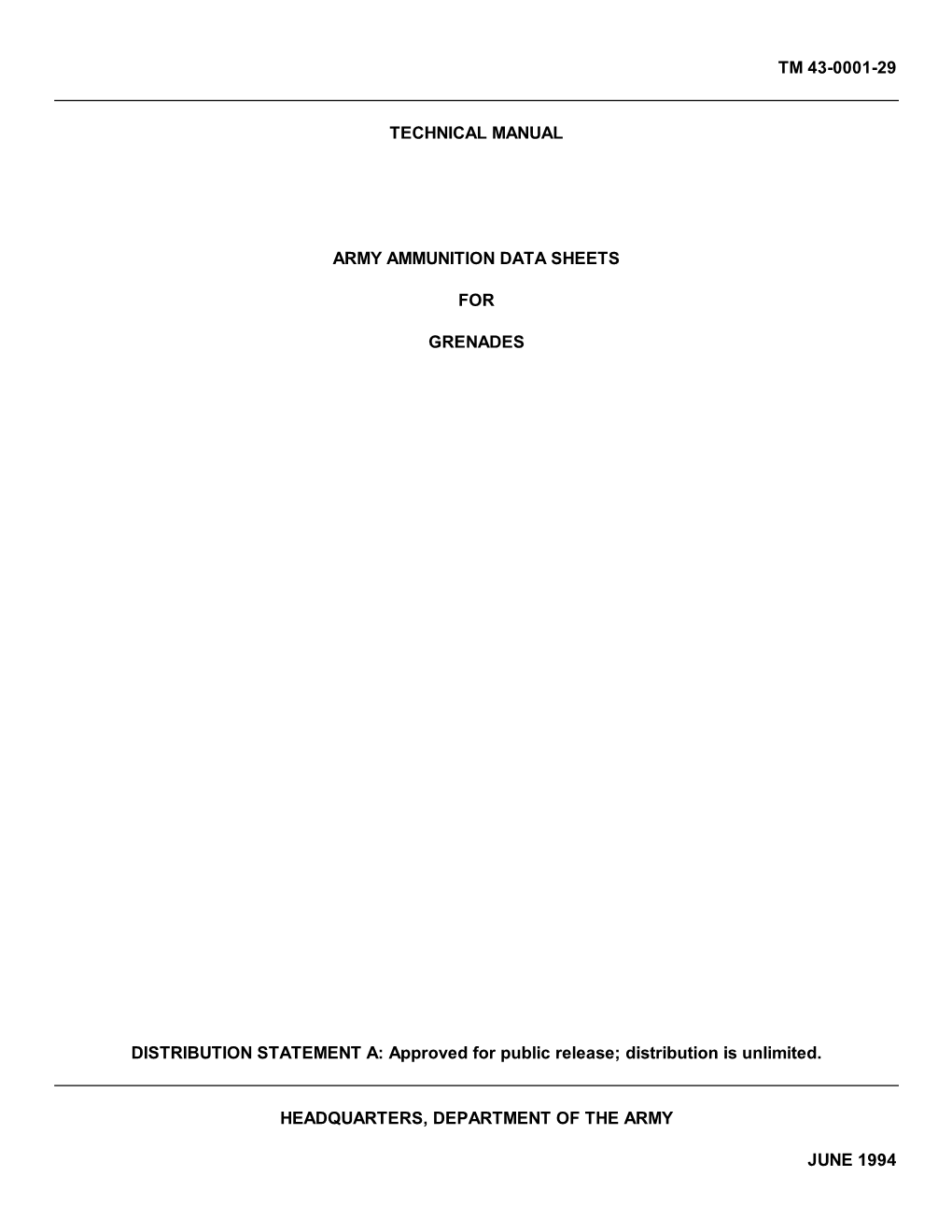 TM 43-0001-29 TECHNICAL MANUAL ARMY AMMUNITION DATA SHEETS for GRENADES DISTRIBUTION STATEMENT A: Approved for Public Release