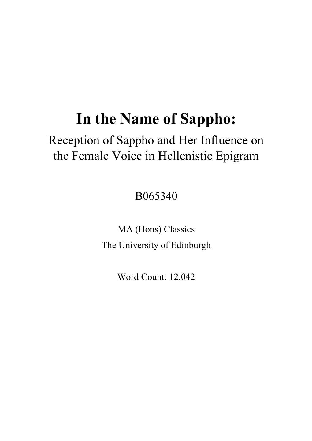 In the Name of Sappho: Reception of Sappho and Her Influence on the Female Voice in Hellenistic Epigram