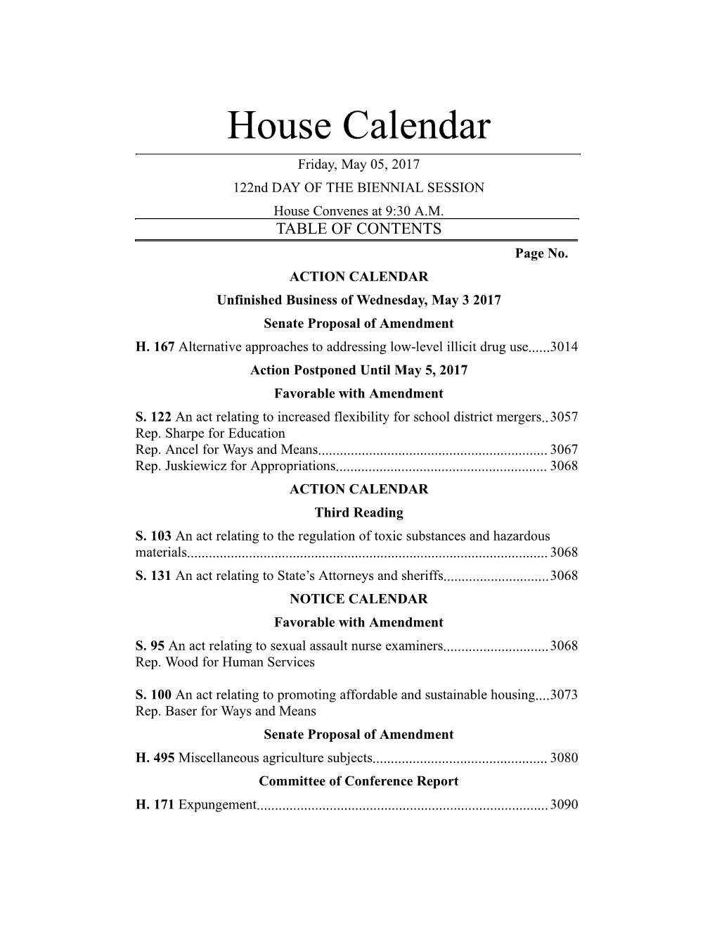 House Calendar Friday, May 05, 2017 122Nd DAY of the BIENNIAL SESSION House Convenes at 9:30 A.M