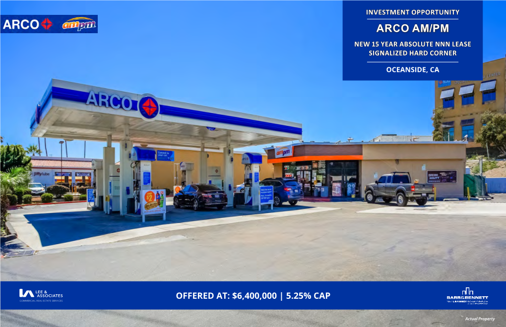 Arco Am/Pm New 15 Year Absolute Nnn Lease Signalized Hard Corner