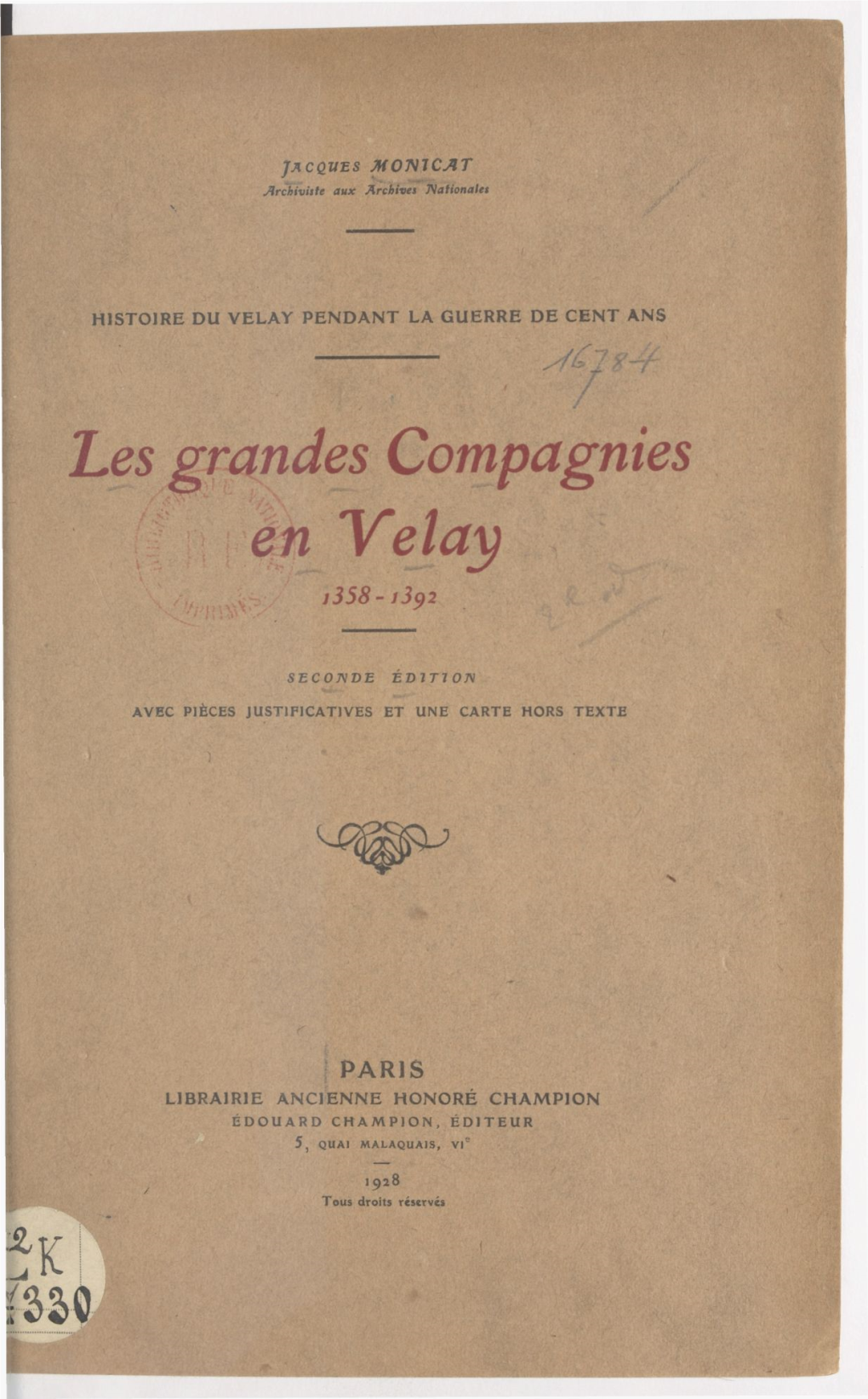 Histoire Du Velay Pendant La Guerre De Cent Ans. Les Grandes