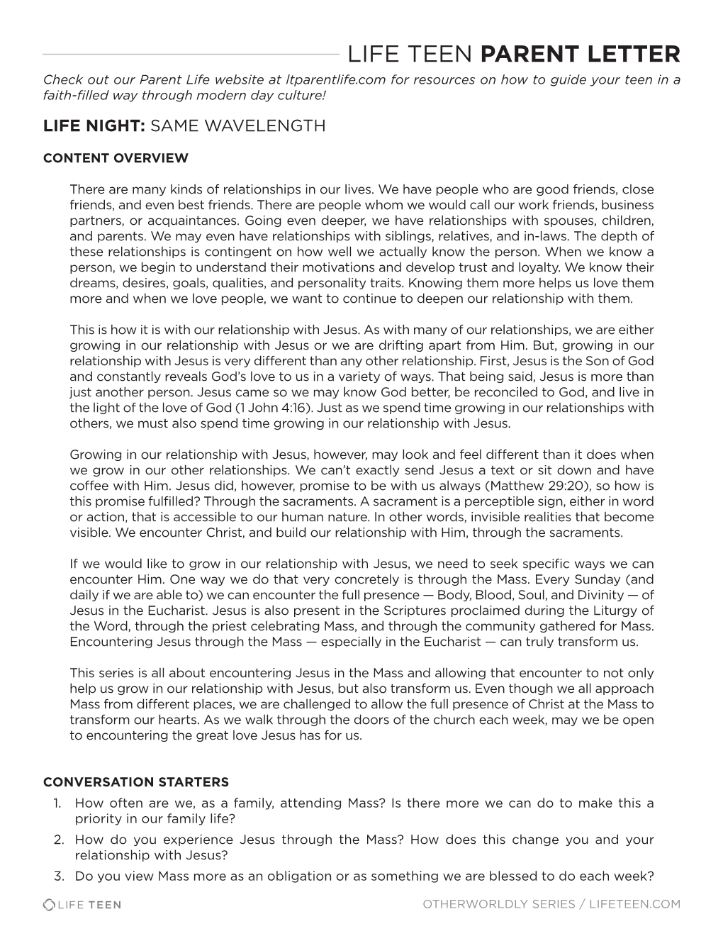 PARENT LETTER Check out Our Parent Life Website at Ltparentlife.Com for Resources on How to Guide Your Teen in a Faith-Filled Way Through Modern Day Culture!