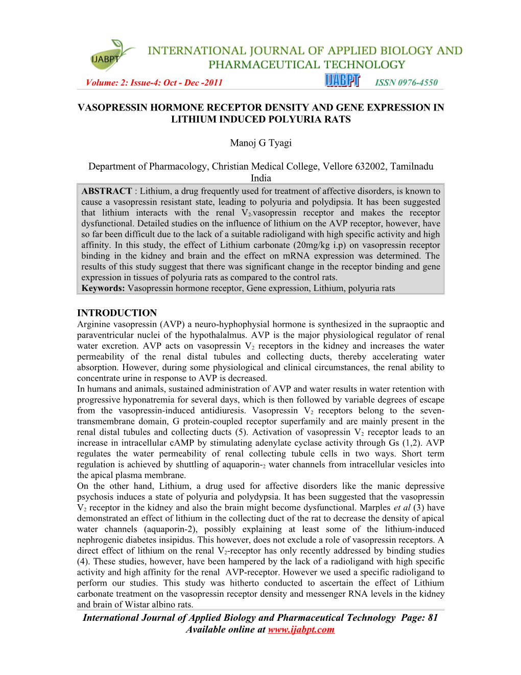 Receptor Binding of Vasopressin : 125I AVP Binding to Membranes Isolated from Kidney and Brains of Untreated and Lithium Carbonate Treated Wistar Rats Was Performed