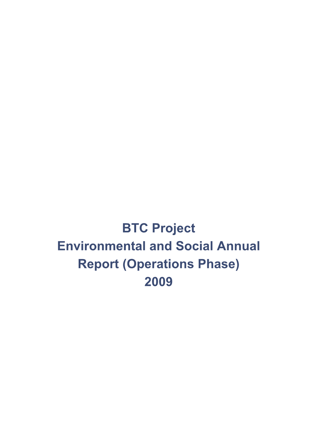 2009 BTC Project Environmental and Social Annual Report