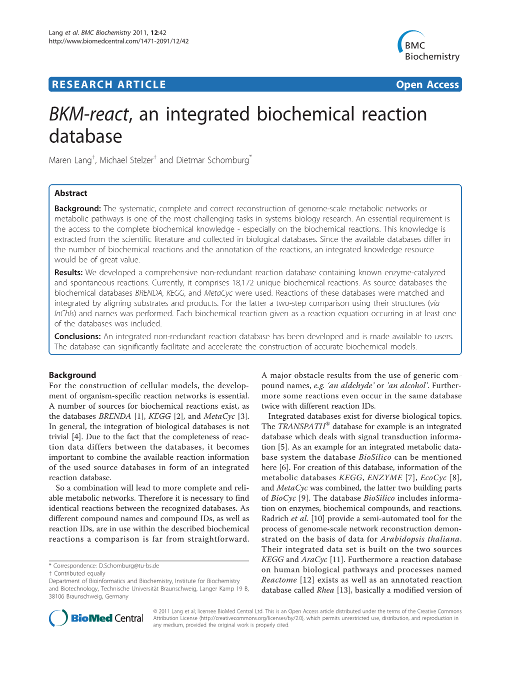 BKM-React, an Integrated Biochemical Reaction Database Maren Lang†, Michael Stelzer† and Dietmar Schomburg*