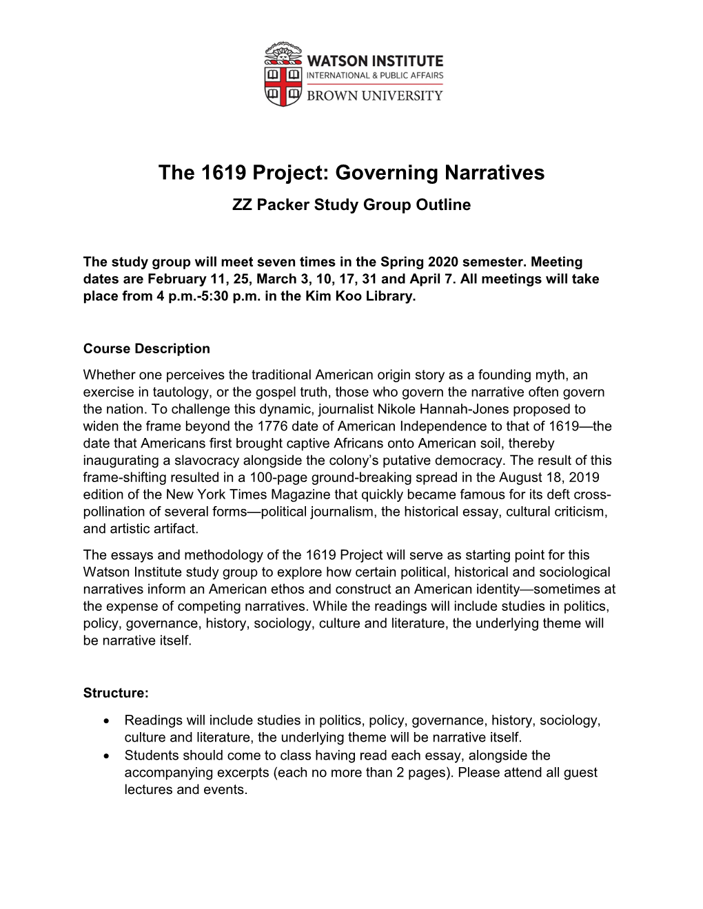 The 1619 Project: Governing Narratives ZZ Packer Study Group Outline