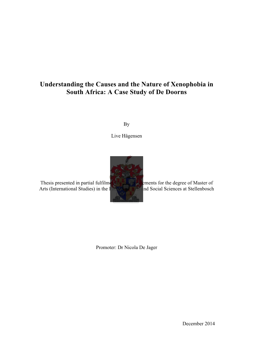 Understanding the Causes and the Nature of Xenophobia in South Africa: a Case Study of De Doorns