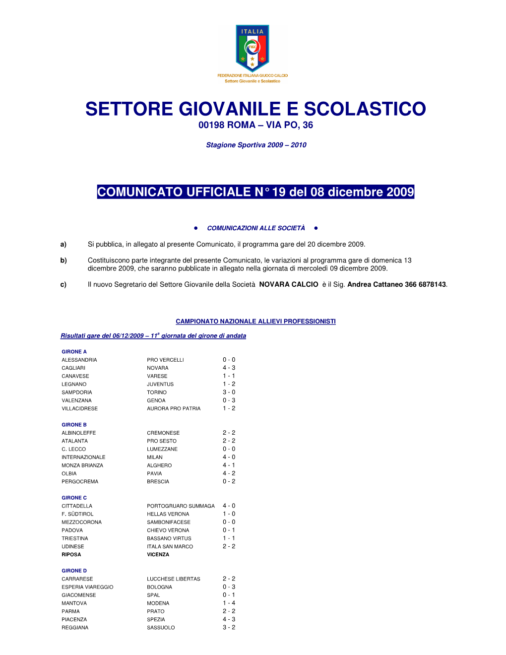 Settore Giovanile E Scolastico 00198 Roma – Via Po, 36