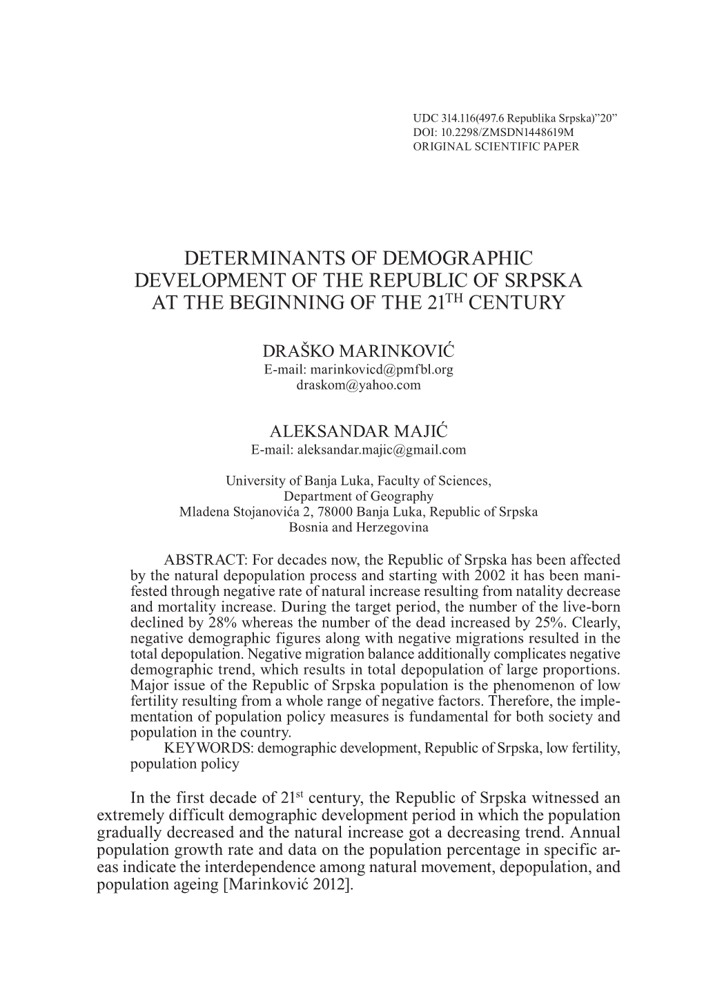 Determinants of Demographic Development of the Republic of Srpska at the Beginning of the 21Th Century