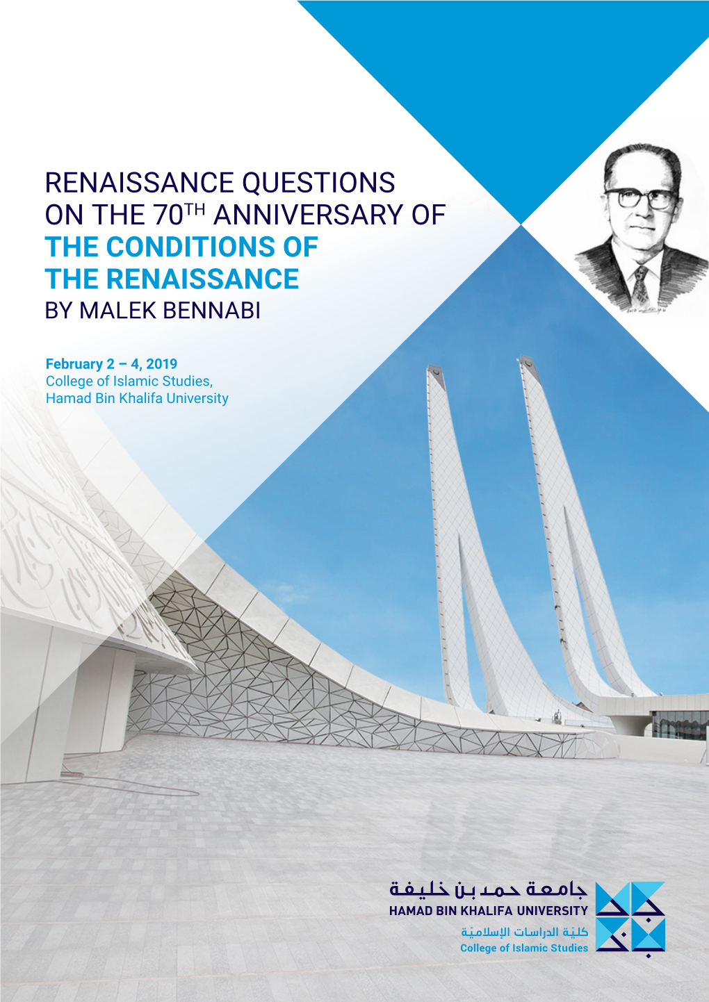 Renaissance Questions on the 70Th Anniversary of the Conditions of the Renaissance by Malek Bennabi
