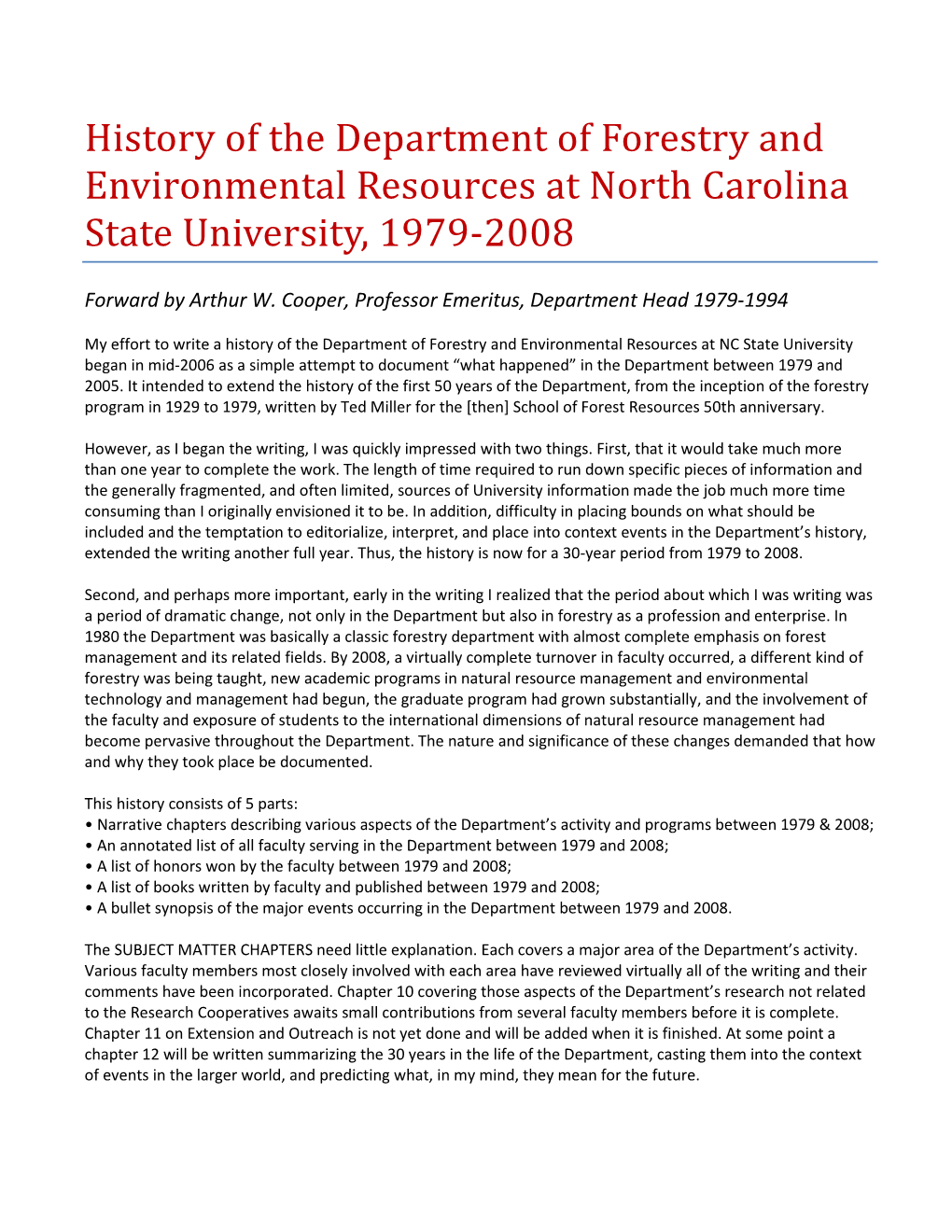 History of the Department of Forestry and Environmental Resources at North Carolina State University, 1979-2008