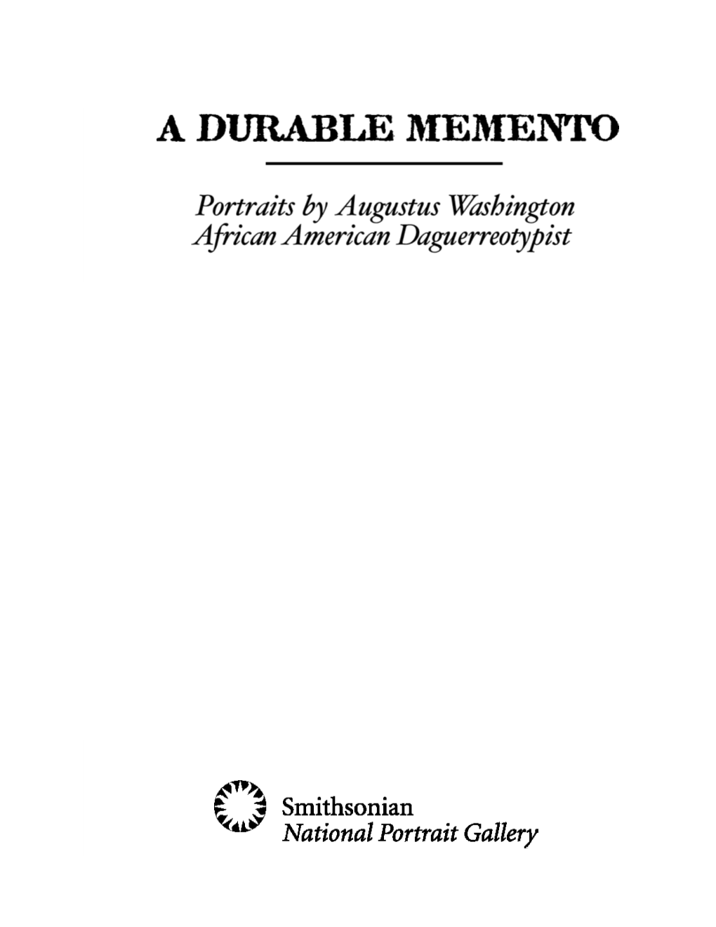 Portraits by Augustus Washington, African American Daguerreo T Y P I S T