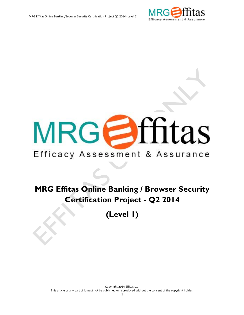 MRG Effitas Online Banking / Browser Security Certification Project - Q2 2014