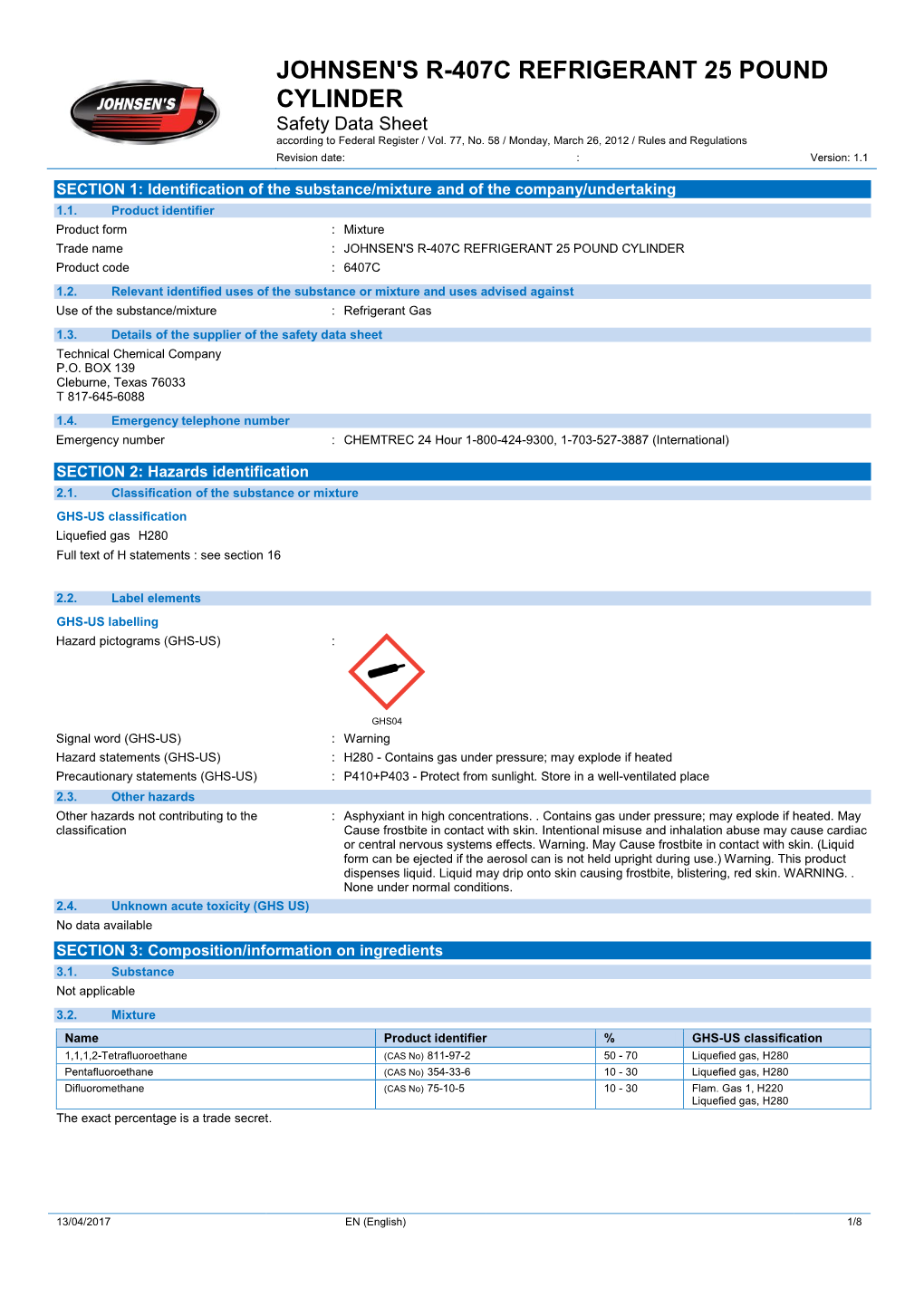JOHNSEN's R-407C REFRIGERANT 25 POUND CYLINDER Safety Data Sheet According to Federal Register / Vol