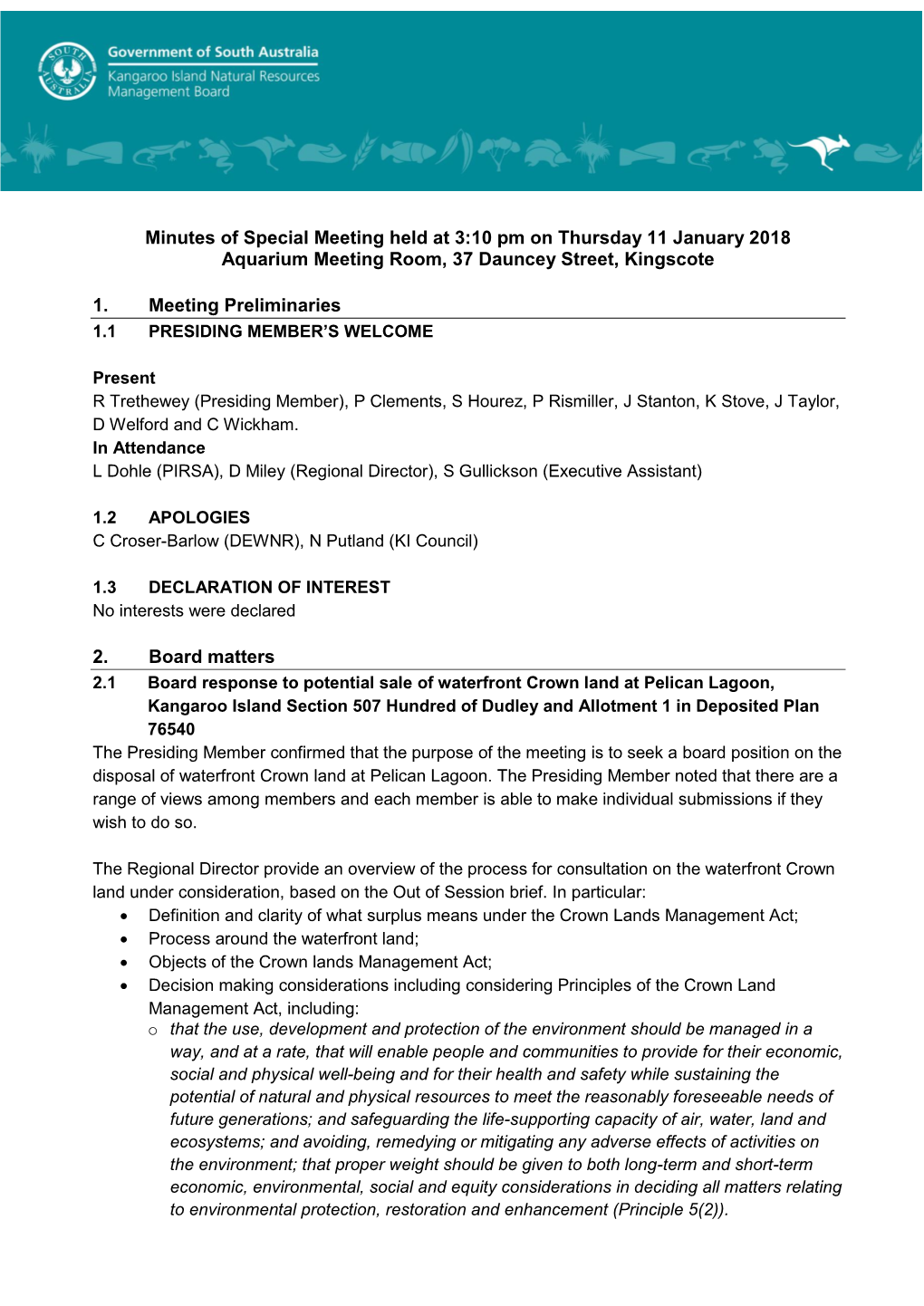 Minutes of Special Meeting Held at 3:10 Pm on Thursday 11 January 2018 Aquarium Meeting Room, 37 Dauncey Street, Kingscote