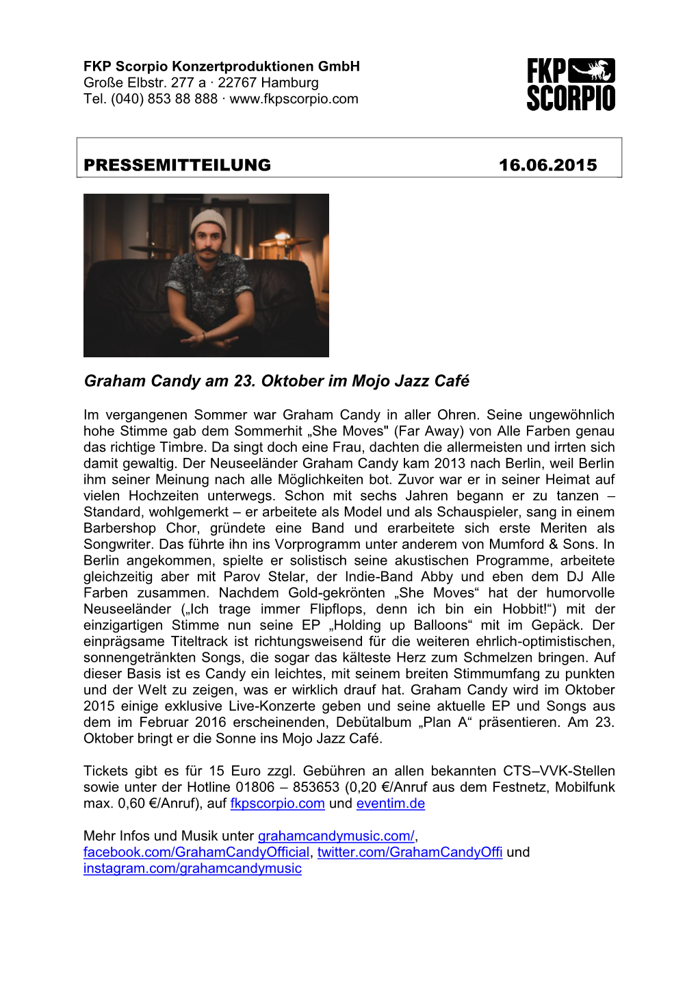 PRESSEMITTEILUNG 16.06.2015 Graham Candy Am 23. Oktober Im